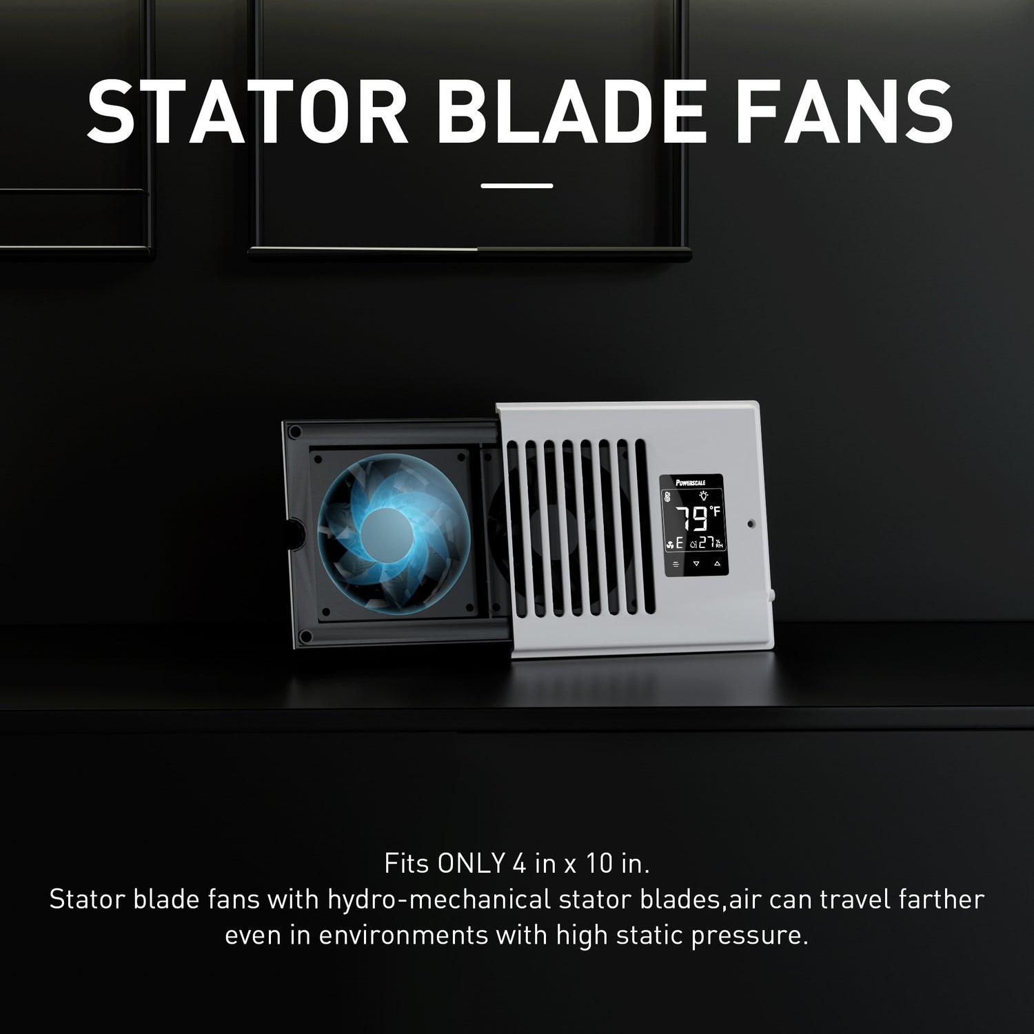 Powerscale Smart Vent with LCD: 79°F, white, 4x10 inch, energy efficient air booster fan.